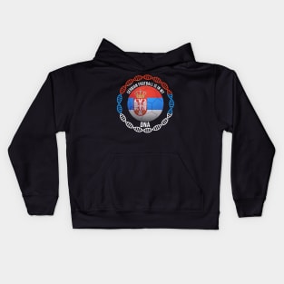 Serbian Football Is In My DNA - Gift for Serbian With Roots From Serbia Kids Hoodie